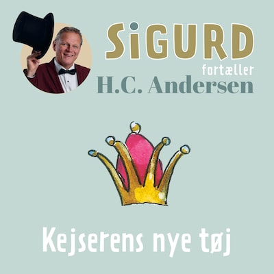 Sigurd fortæller om Kejserens nye tøj – omslag til lydbogen af Sigurd Barrett