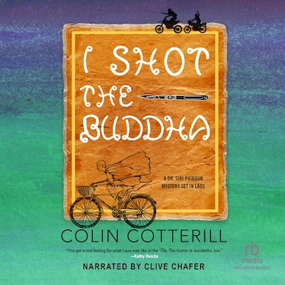 I Shot the Buddha – omslag til lydbogen af Colin Cotterill