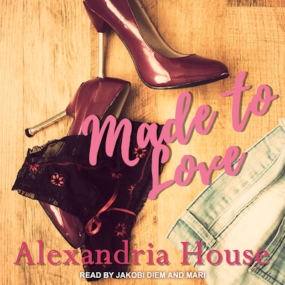 Made to Love – omslag til lydbogen af Alexandria House