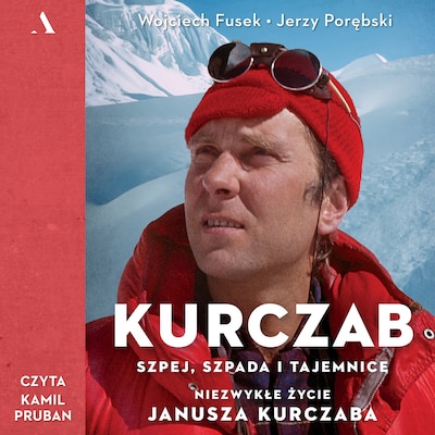 Kurczab. Szpada, szpej i tajemnice. Niezwykłe życie Janusza Kurczaba