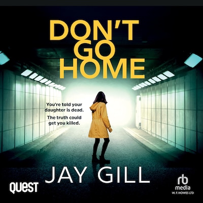 Don't Go Home – omslag til lydbogen af Jay Gill