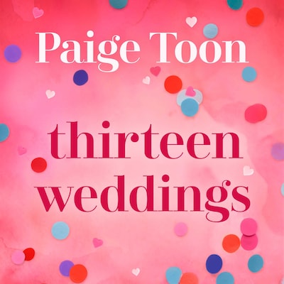 Thirteen Weddings – omslag til lydbogen af Paige Toon