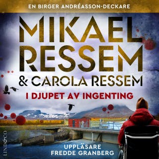 I djupet av ingenting – omslag till ljudboken av Carola Ressem,Mikael Ressem