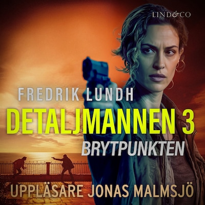 Detaljmannen 3: Brytpunkten – omslag till ljudboken av Fredrik Lundh
