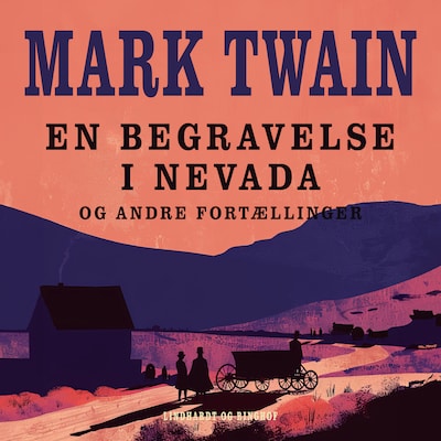 En begravelse i Nevada og andre fortællinger – omslag til lydbogen af Mark Twain