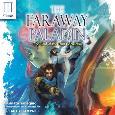 The Faraway Paladin: Volume Three Primus – omslag til lydbogen af Kanata Yanagino