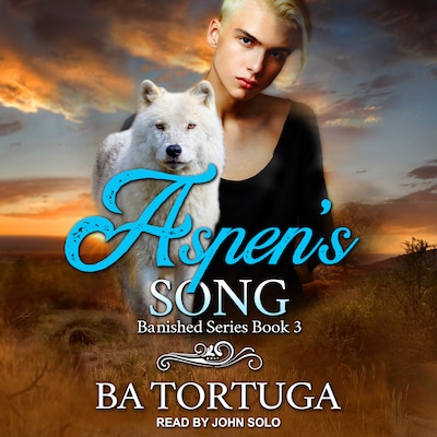 Aspen's Song – omslag til lydbogen af BA Tortuga