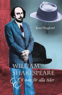 William Shakespeare : En man för alla tider – omslag till ljudboken av Kent Hägglund