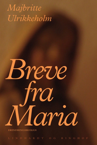 Breve fra Maria – omslag til lydbogen af Majbritte Ulrikkeholm