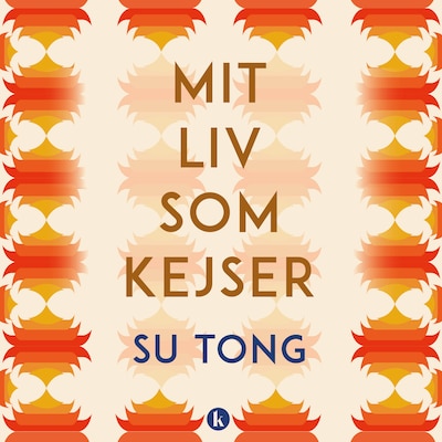 Mit liv som kejser – omslag til lydbogen af Su Tong
