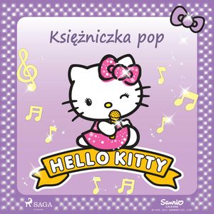 Hello Kitty - Księżniczka pop – okładka audiobooka, autor Sanrio