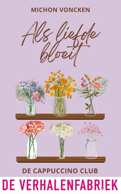 Als liefde bloeit: Zij leeft voor bloemen, hij voor cijfers – omslag van het luisterboek van Michon Voncken