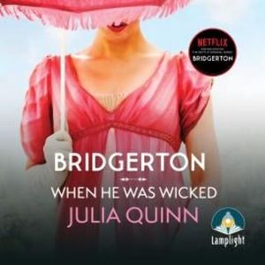 Bridgerton: When He Was Wicked – okładka audiobooka, autor Julia Quinn