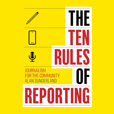The Ten Rules of Reporting