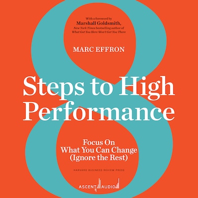 8 Steps to High Performance – omslag til lydbogen af Marc Effron