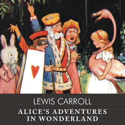 Alice's Adventures in Wonderland, with eBook – omslag til lydbogen af Lewis Carroll