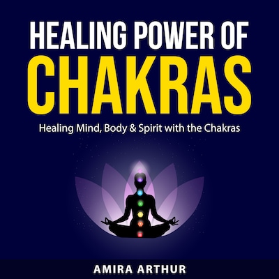 Healing Power of Chakras