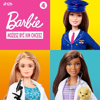 Barbie - Możesz być kim chcesz 4 – okładka audiobooka, autor Mattel