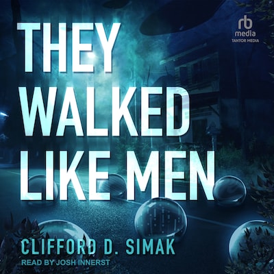 They Walked Like Men – omslag til lydbogen af Clifford D. Simak