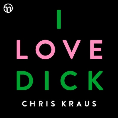 I Love Dick – omslag till ljudboken av Chris Kraus