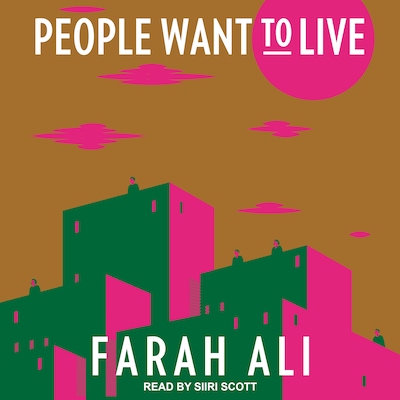 People Want to Live – omslag til lydbogen af Farah Ali