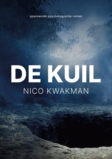 De kuil – omslag van het luisterboek van Nico Kwakman