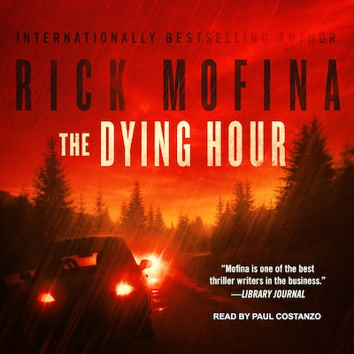 The Dying Hour – omslag til lydbogen af Rick Mofina