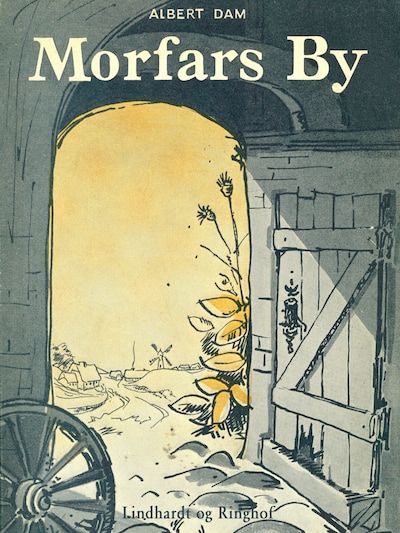 Morfars by – omslag til lydbogen af Albert Dam