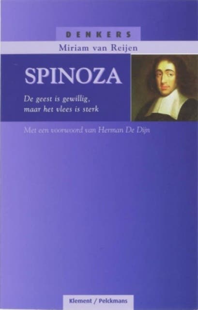 Spinoza: De geest is gewillig, maar het vlees is sterk – omslag van het luisterboek van Miriam van Reijen