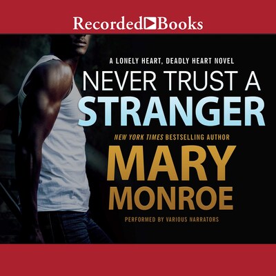 Never Trust a Stranger – omslag til lydbogen af Mary Monroe
