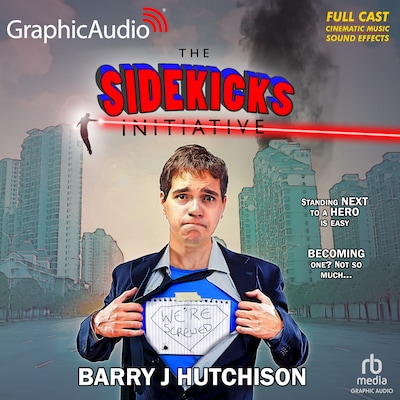The Sidekicks Initiative [Dramatized Adaptation] – omslag til lydbogen af Barry J. Hutchison