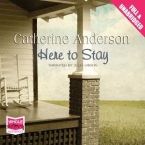 Here to Stay – okładka książki, autor Catherine Anderson