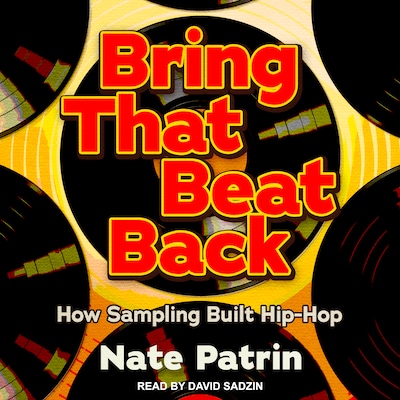 Bring That Beat Back – omslag til lydbogen af Nate Patrin