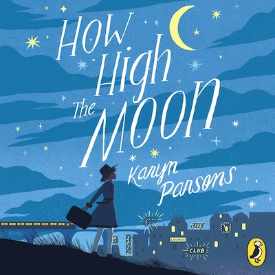 How High The Moon – omslag til lydbogen af Karyn Parsons
