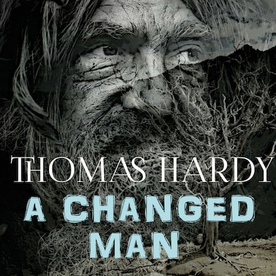A Changed Man – omslag til lydbogen af Thomas Hardy