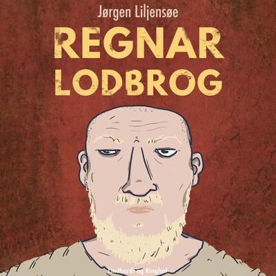 Regnar Lodbrog – omslag til lydbogen af Jørgen Liljensøe
