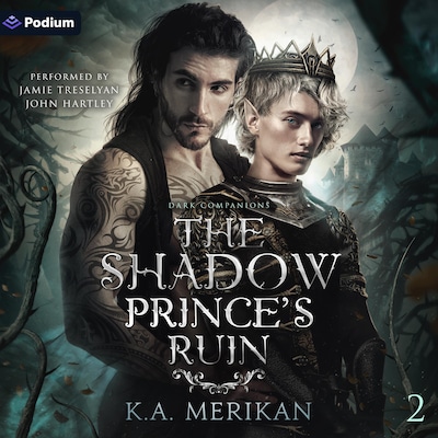 The Shadow Prince's Ruin – omslag til lydbogen af K.A. Merikan