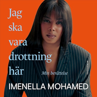 Jag ska vara drottning här : min berättelse