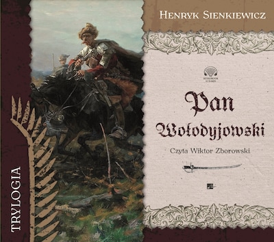 Pan Wołodyjowski – okładka audiobooka, autor Henryk Sienkiewicz