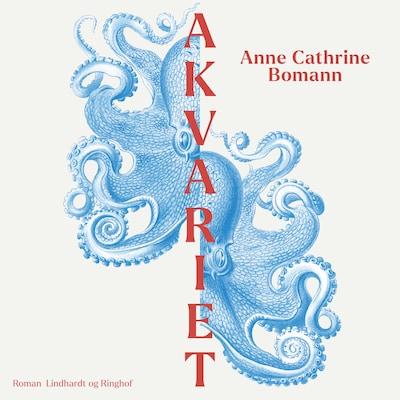 Akvariet – omslag til lydbogen af Anne Cathrine Bomann