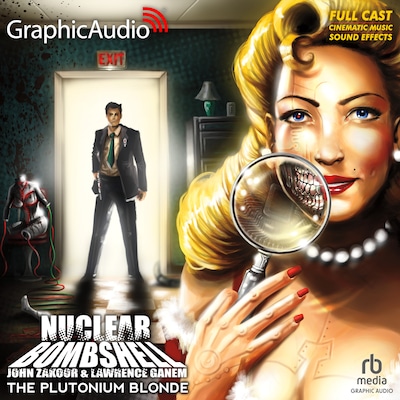 The Plutonium Blonde [Dramatized Adaptation] – omslag til lydbogen af John Zakour, Lawrence Ganem