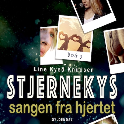 Stjernekys 3 - Sangen fra hjertet – omslag til lydbogen af Line Kyed Knudsen