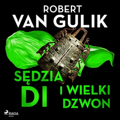 Sędzia Di i wielki dzwon – okładka audiobooka, autor Robert van Gulik