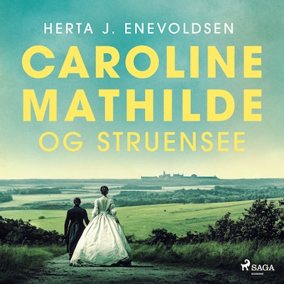 Caroline Mathilde og Struensee – omslag til lydbogen af Herta J. Enevoldsen