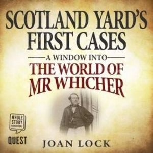 Scotland Yard's First Cases – okładka audiobooka, autor Joan Lock