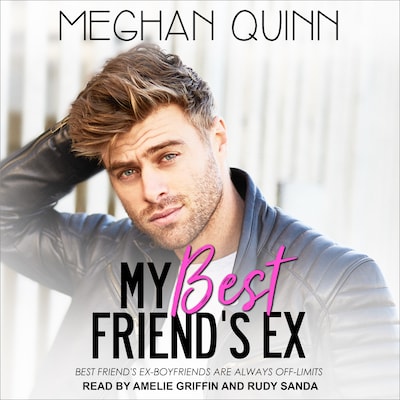 My Best Friend's Ex – omslag til lydbogen af Meghan Quinn