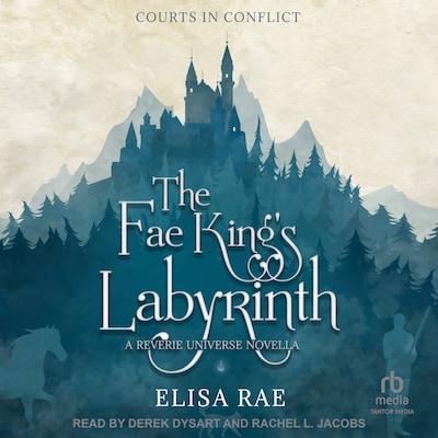 The Fae King's Labyrinth – omslag til lydbogen af Elisa Rae
