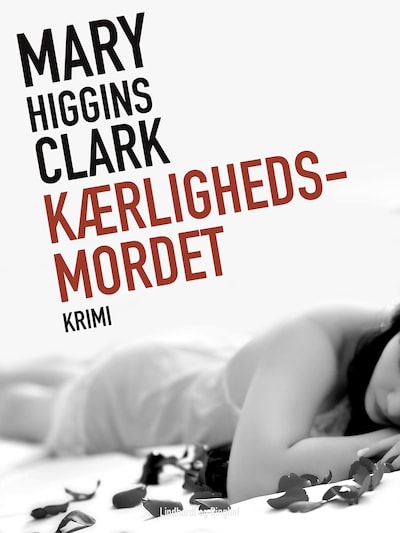 Kærlighedsmordet – omslag til lydbogen af Mary Higgins Clark