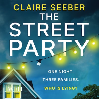 The Street Party – omslag til lydbogen af Claire Seeber