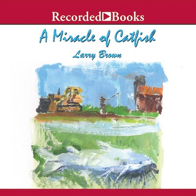 A Miracle of Catfish